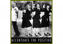 Accentuate the positive!